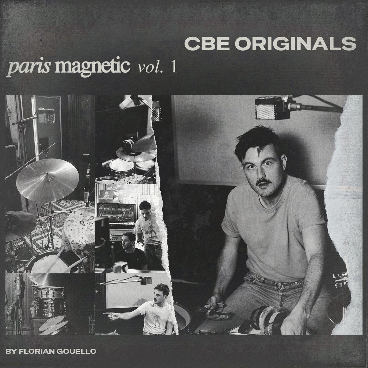CBE Originals - Paris Magnetic Vol.1 - Florian GouëlloFlorian GouëlloFlorian Gouëllo