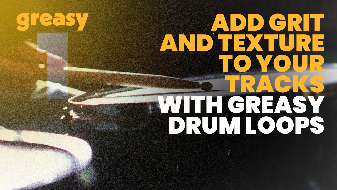 Load video: Add Grit and Texture to Your Tracks with Greasy Loop Vol.1 🥁 by Florian Gouello